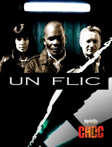 Molotov Channels CHOC - Un Flic