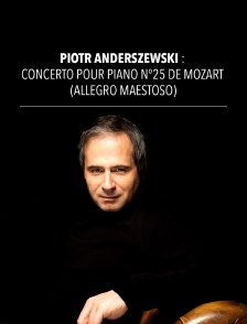 Piotr Anderszewski : Concerto pour piano n°25 de Mozart (Allegro maestoso)