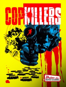 Drive-in Movie Channel - Cop Killers