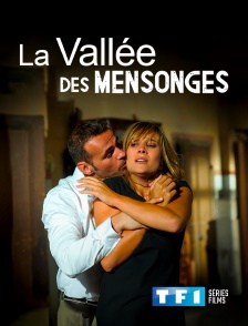 TF1 Séries Films - La vallée des mensonges