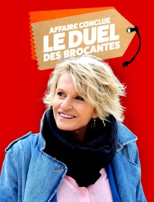Affaire conclue : Le duel des brocantes sur la route