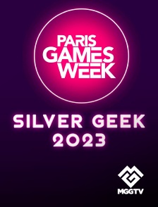 MGG TV - Paris Games Week - Silver Geek 2023