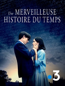 France 3 - Une merveilleuse histoire du temps