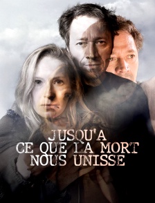 Jusqu'à ce que la mort nous unisse