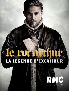 RMC Story - Le roi Arthur : la légende d'Excalibur