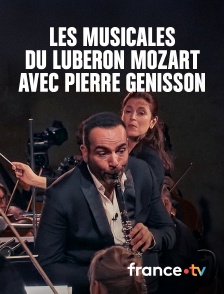 Culturebox - "Les musicales du Luberon - Mozart" avec Pierre Génisson