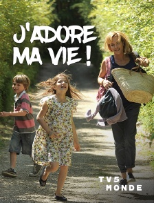 TV5MONDE - J'adore ma vie !