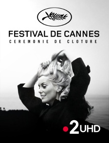 France 2 UHD - Cérémonie de clôture du Festival de Cannes