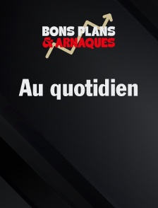 Au quotidien