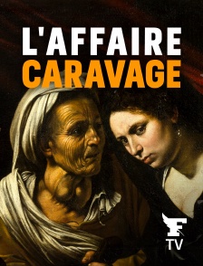 Le Figaro TV Île-de-France - L'affaire Caravage