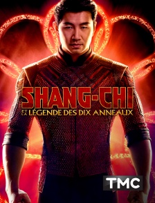 TMC - Shang-Chi et la Légende des Dix Anneaux