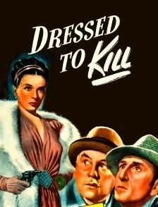 Dressed to Kill