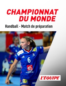 Handball : match de préparation au championnat du monde féminin