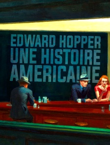Edward Hopper : une histoire américaine
