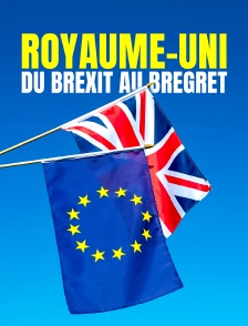 Royaume-Uni, du Brexit au Bregret