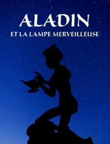 Aladin et la lampe merveilleuse