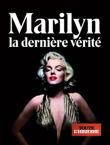 Marilyn, la dernière vérité