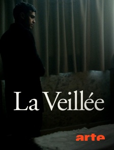 Arte - La veillée *2019