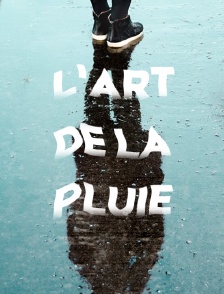 L'art de la pluie