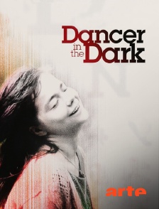 Arte - Dancer in the Dark