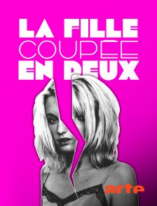 La fille coupée en deux