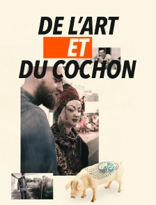 De l'art et du cochon