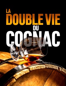 La double vie du cognac