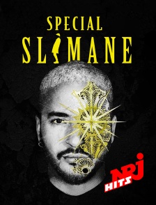 NRJ Hits - Spéciale Slimane