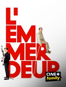 CINE+ Family - L'emmerdeur en replay