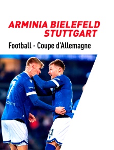 Football - Coupe d'Allemagne : Arminia Bielefeld / Stuttgart