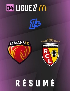 Ligue 1 - Résumé - Journée 4 : Le Mans FC - RC Lens