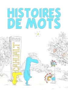 Histoires de mots