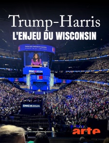 Arte - Trump-Harris, l'enjeu du Wisconsin