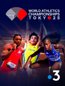 France 3 - Athlétisme - Championnats du monde 2025
