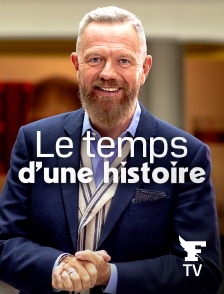 Le Figaro TV - Le temps d'une histoire