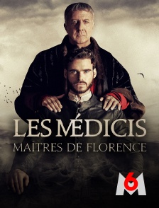 M6 - Les Médicis : Maîtres de Florence