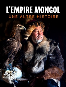 L'Empire mongol, une autre histoire