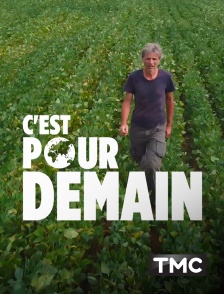 TMC - C'est pour demain en replay