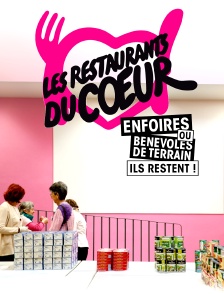 Restos 2024 : Enfoirés ou bénévoles de terrain, ils restent !