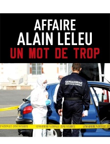 Affaire Leleu : Un mot de trop