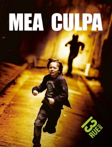 13EME RUE - Mea Culpa