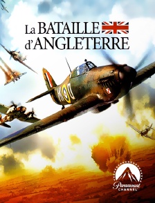 Paramount Channel - La bataille d'Angleterre