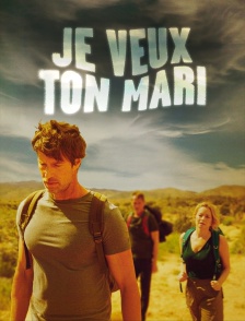 Je veux ton mari