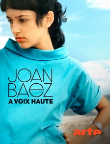 Arte - Joan Baez : A voix haute