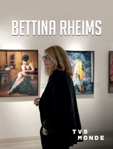 TV5MONDE - Bettina Rheims