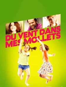 Du vent dans mes mollets