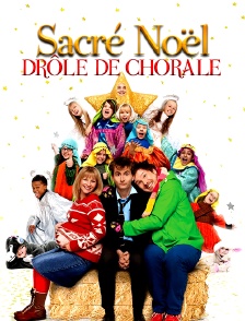 Sacré Noël : drôle de chorale