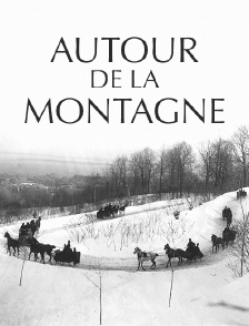 Autour de la montagne