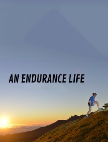 An Endurance Life