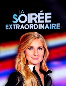 La soirée extraordinaire